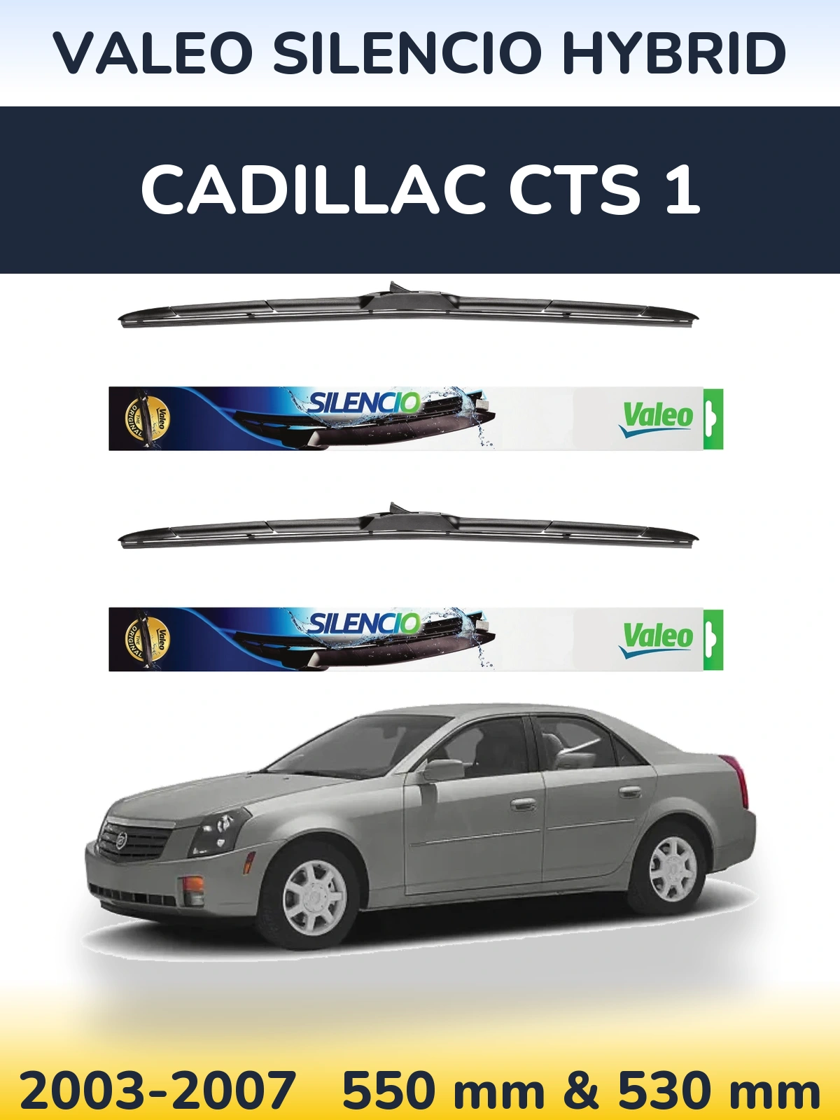 Комплект передних дворников Valeo Silencio Hybrid 550 & 530 мм для Cadillac CTS 1 2003-2007