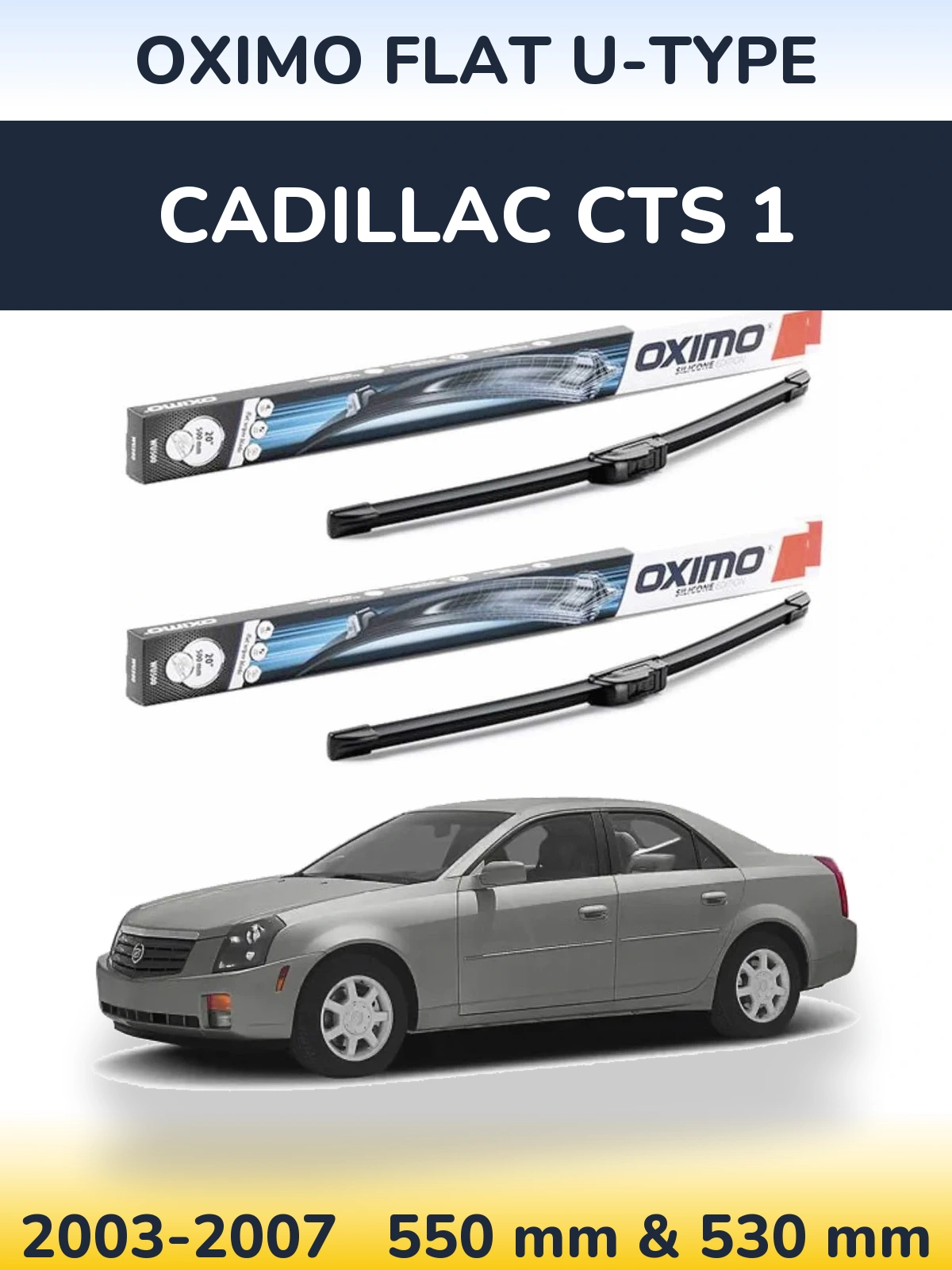Комплект передних дворников Oximo Flat U-type 550 & 530 мм для Cadillac CTS 1 2003-2007