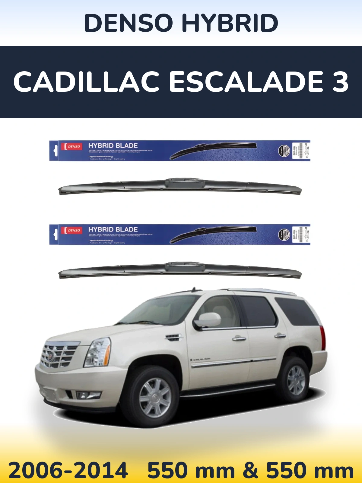 Komplet przednich wycieraczek Denso Hybrid 550 & 550 mm do Cadillac Escalade 3 2006-2014