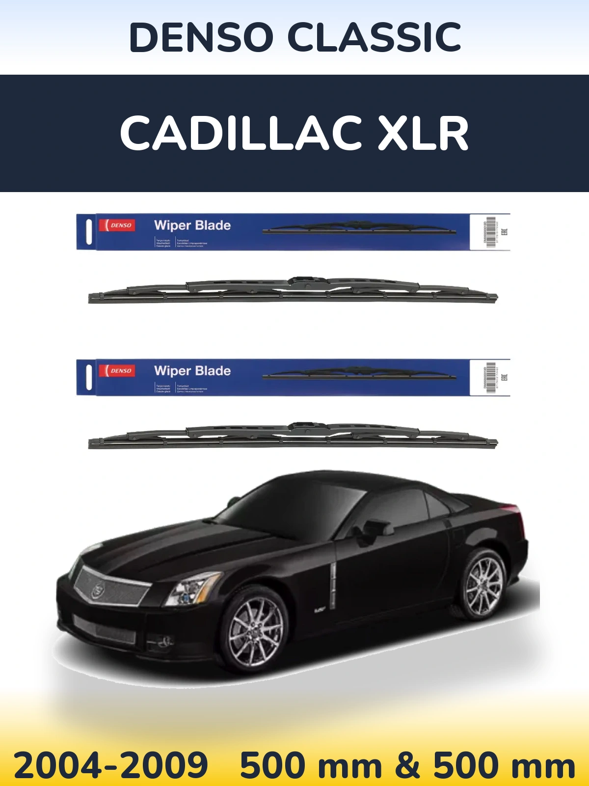 Front wiper blade set Denso Classic 500 & 500 mm for Cadillac XLR 2004-2009