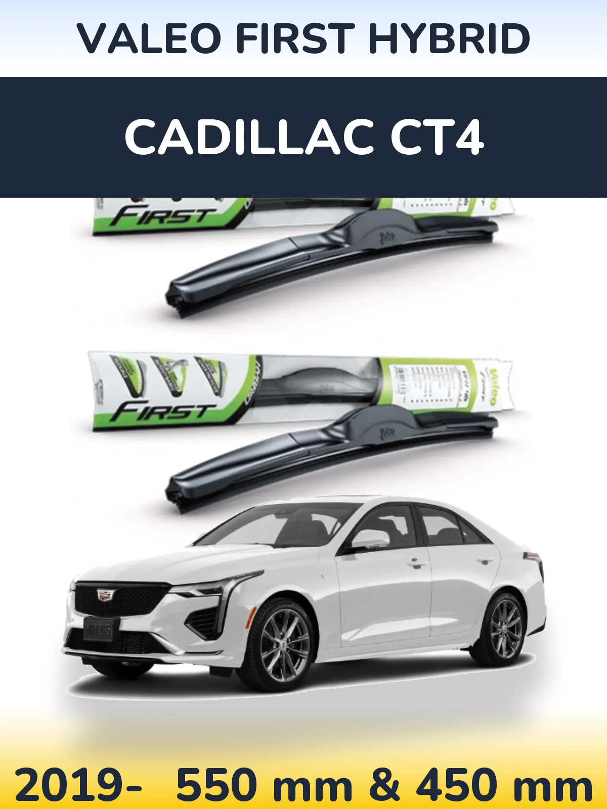 Front wiper blade set Valeo First Hybrid 550 & 450 mm for Cadillac CT4 2019-2026