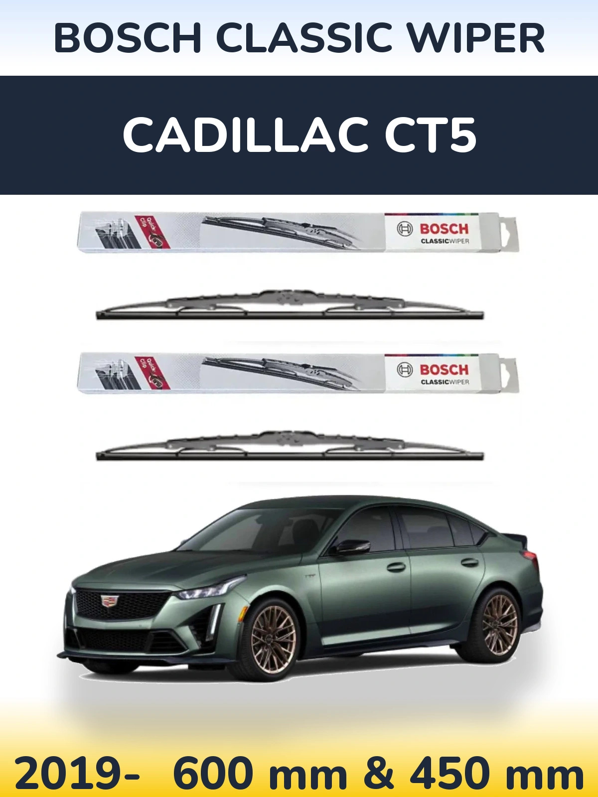 Front wiper blade set BOSCH Classic Wiper 600 & 450 mm for Cadillac CT5 2019-2026