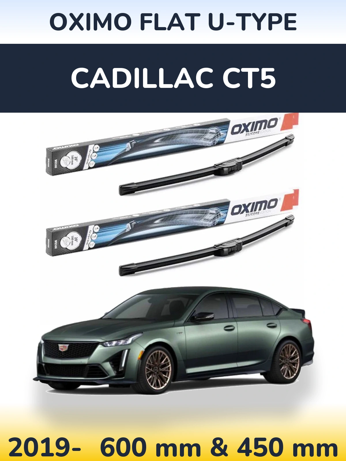 Front wiper blade set Oximo Flat U-type 600 & 450 mm for Cadillac CT5 2019-2026