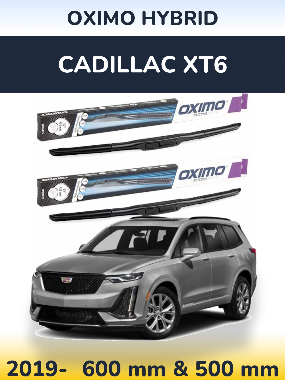 Комплект передних дворников Oximo Hybrid 600 & 500 мм для Cadillac XT6 2019-2026