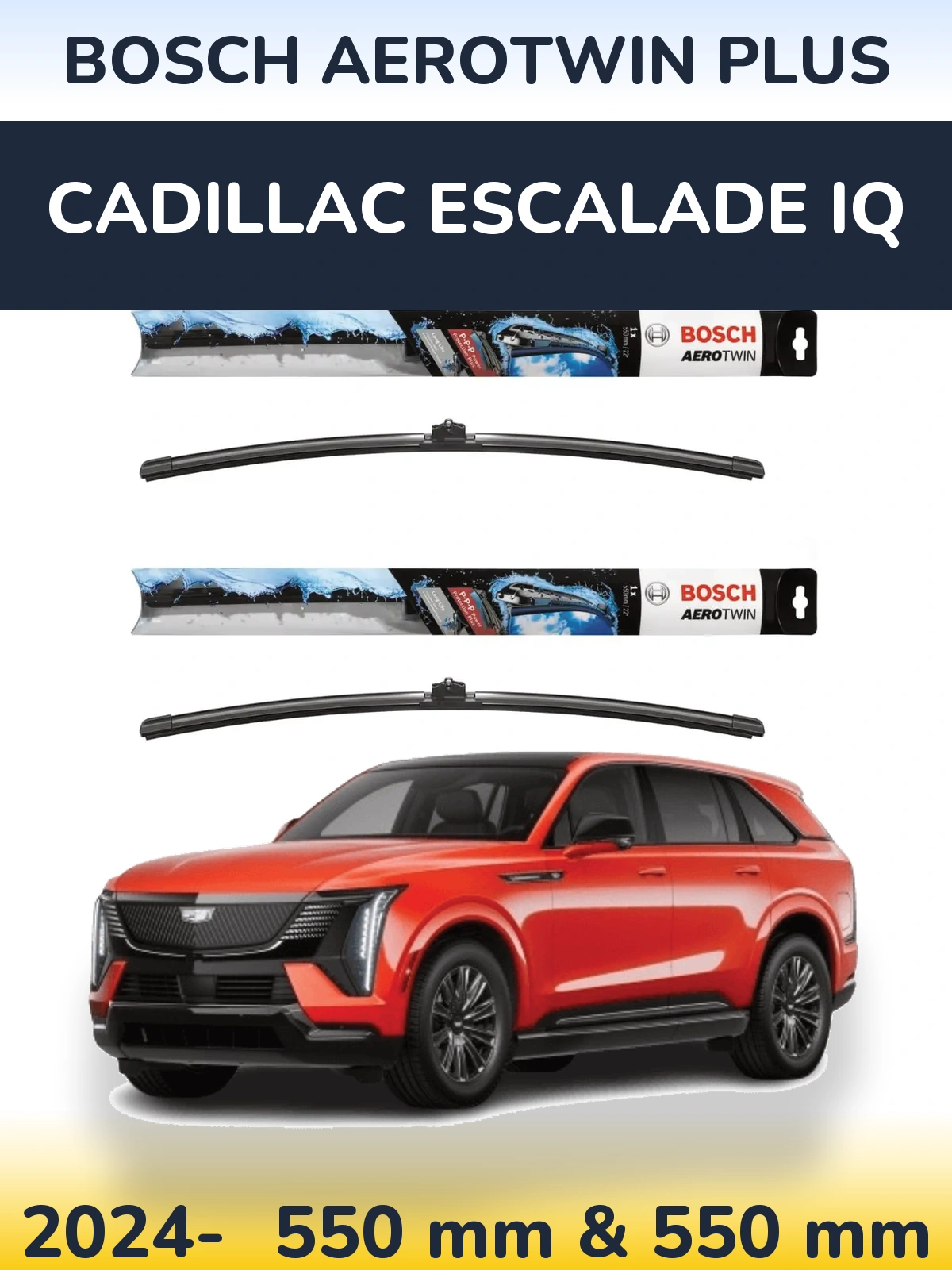 Komplet przednich wycieraczek BOSCH AeroTwin Plus 550 & 550 mm do Cadillac Escalade IQ 2024-2026