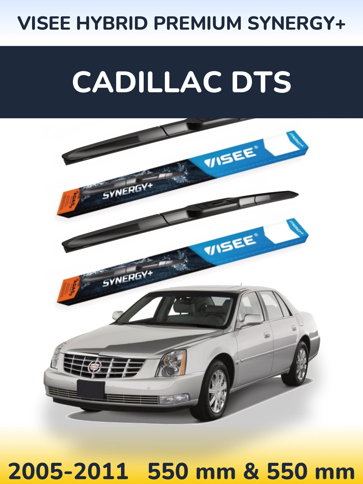 Komplet przednich wycieraczek VISEE HYBRID PREMIUM SYNERGY+ 550 & 550 mm do Cadillac DTS 2005-2011