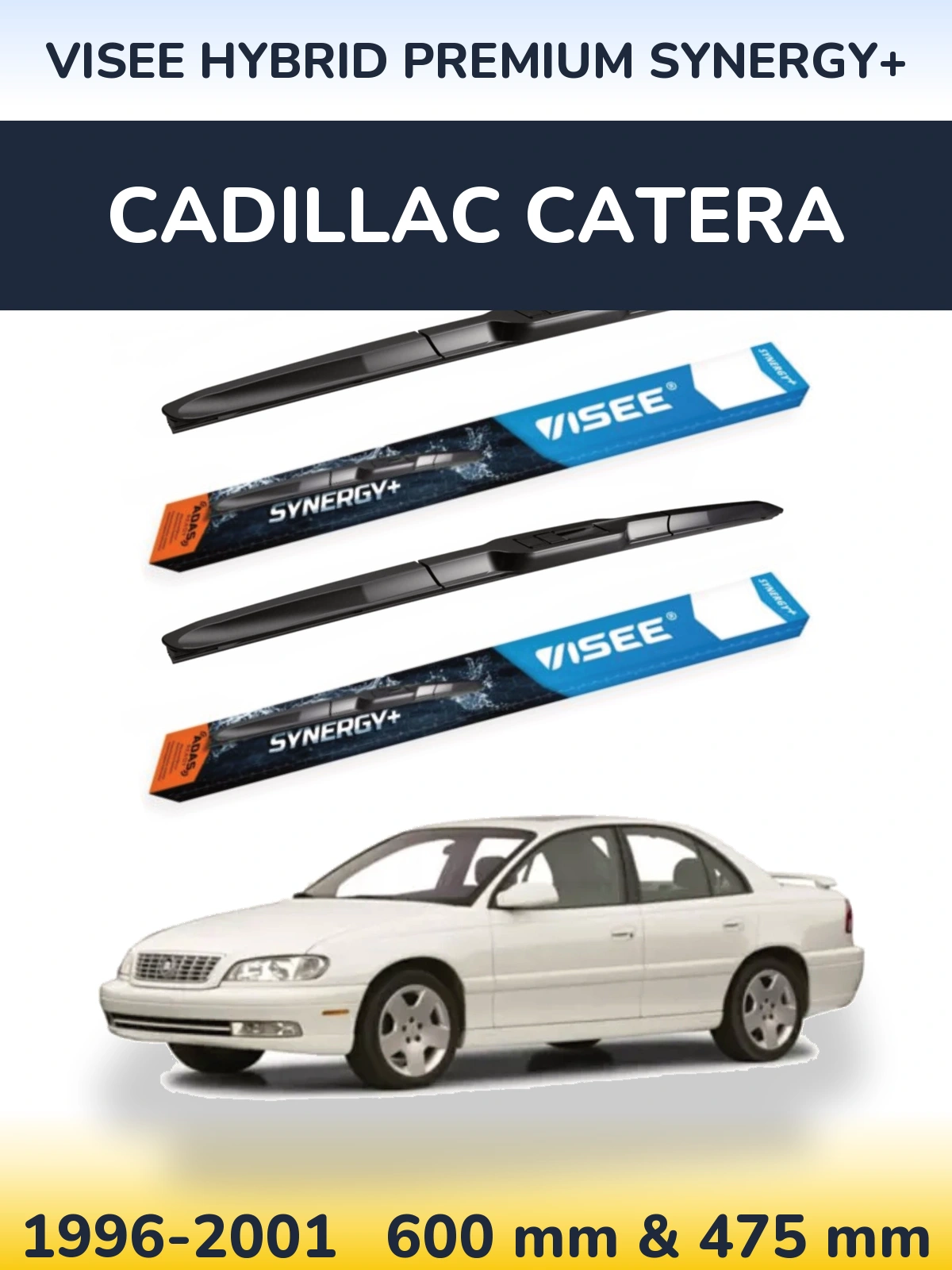 Komplet przednich wycieraczek VISEE HYBRID PREMIUM SYNERGY+ 600 & 475 mm do Cadillac Catera 1996-2001