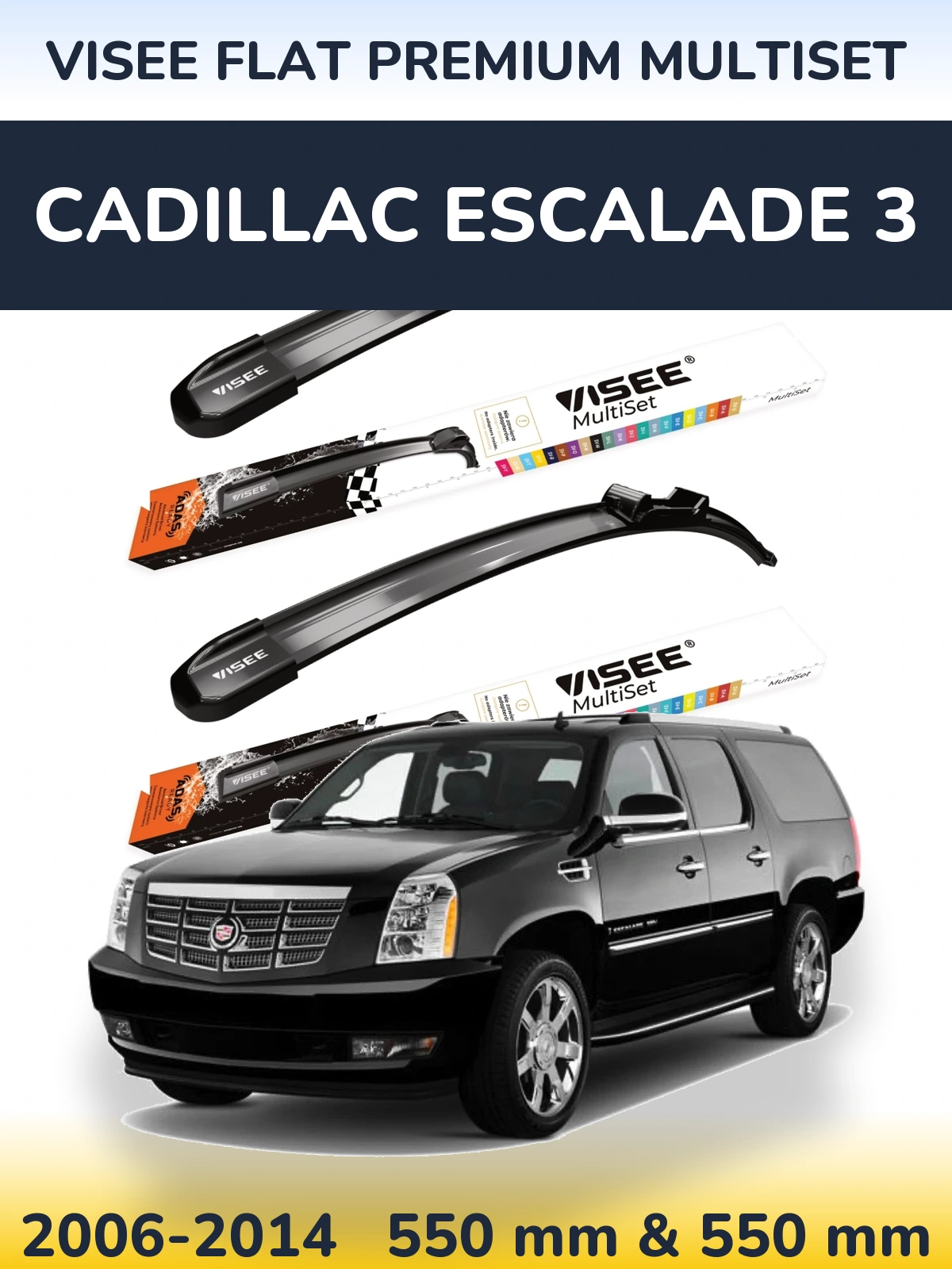 Komplet przednich wycieraczek VISEE FLAT PREMIUM MultiSet 550 & 550 mm do Cadillac Escalade 3 2006-2014