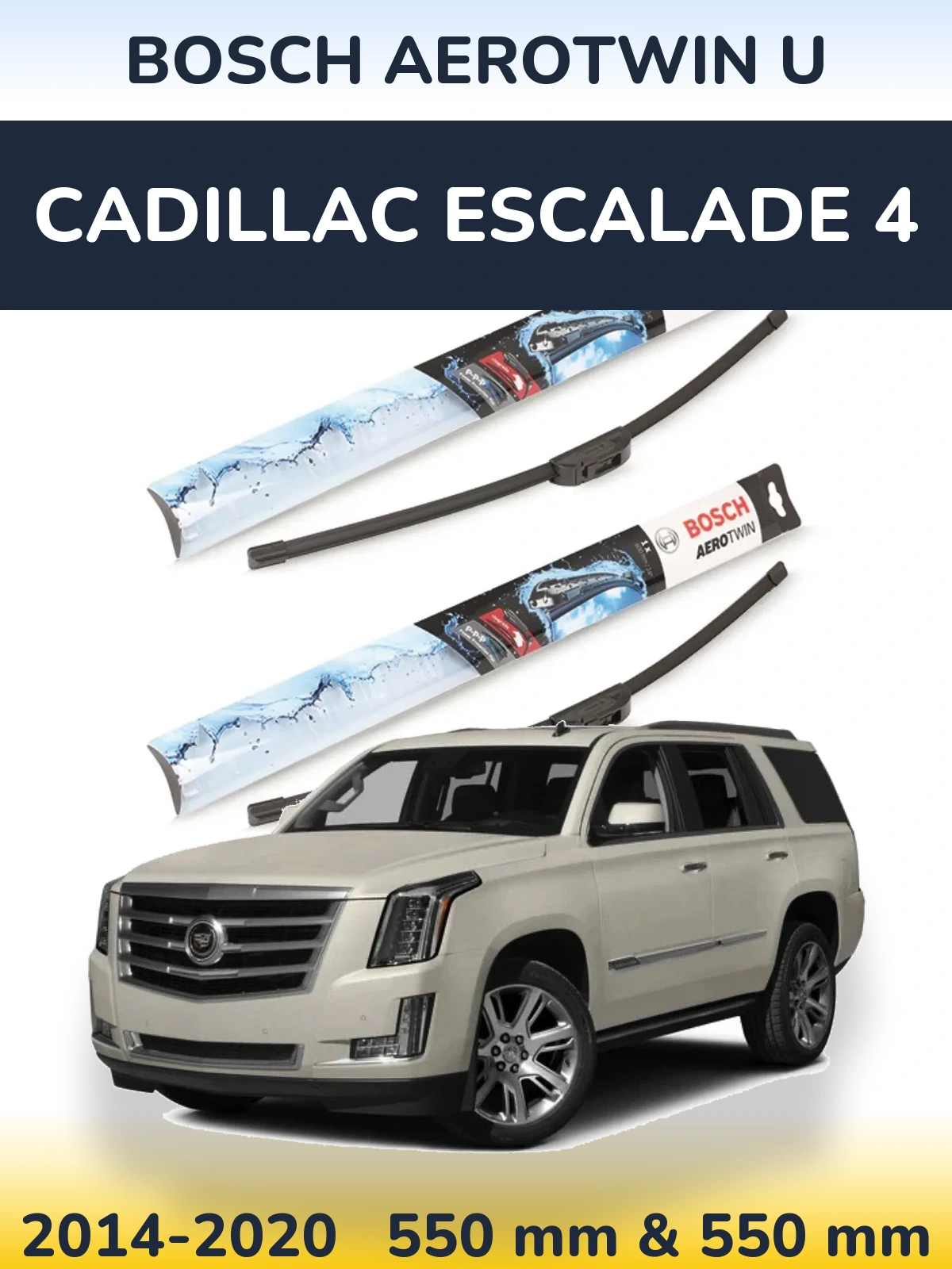 Комплект передних дворников BOSCH AeroTwin U 550 & 550 мм для Cadillac Escalade 4 2014-2020