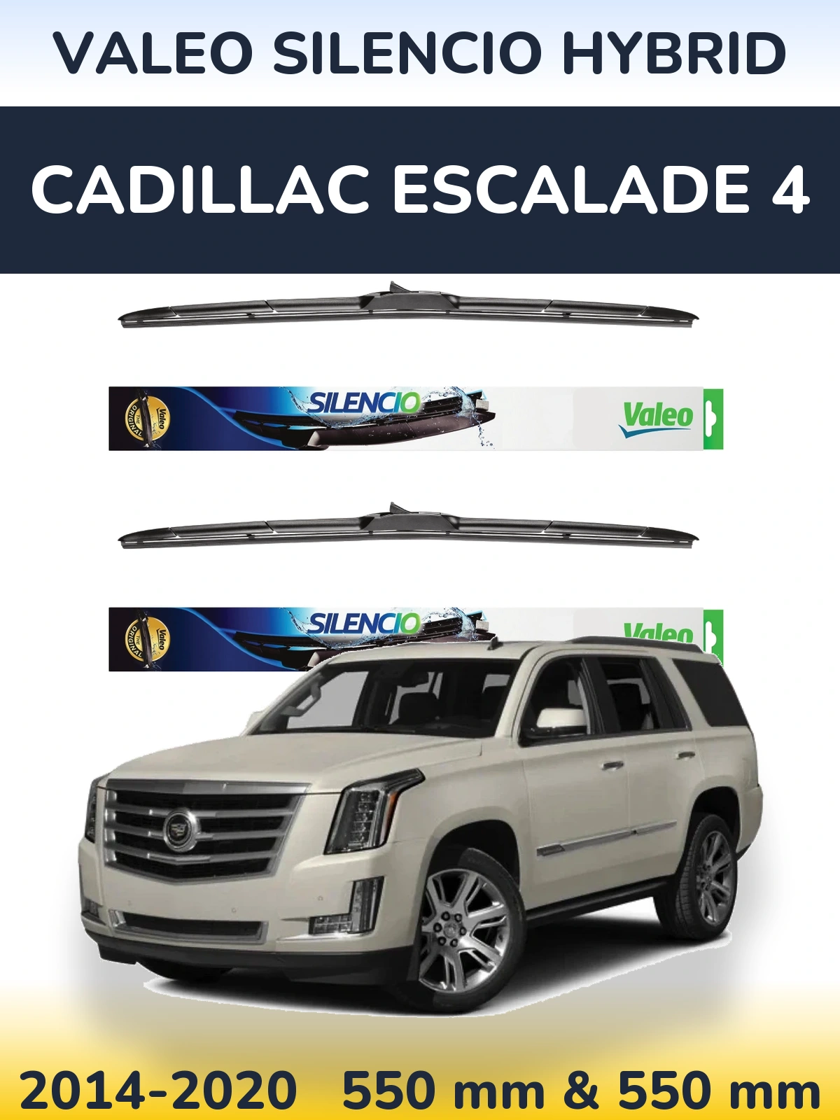 Комплект передніх щіток Valeo Silencio Hybrid 550 & 550 мм для Cadillac Escalade 4 2014-2020