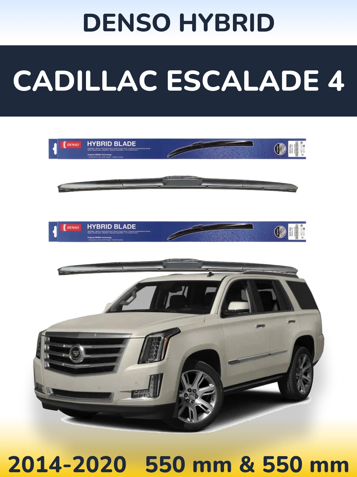 Komplet przednich wycieraczek Denso Hybrid 550 & 550 mm do Cadillac Escalade 4 2014-2020