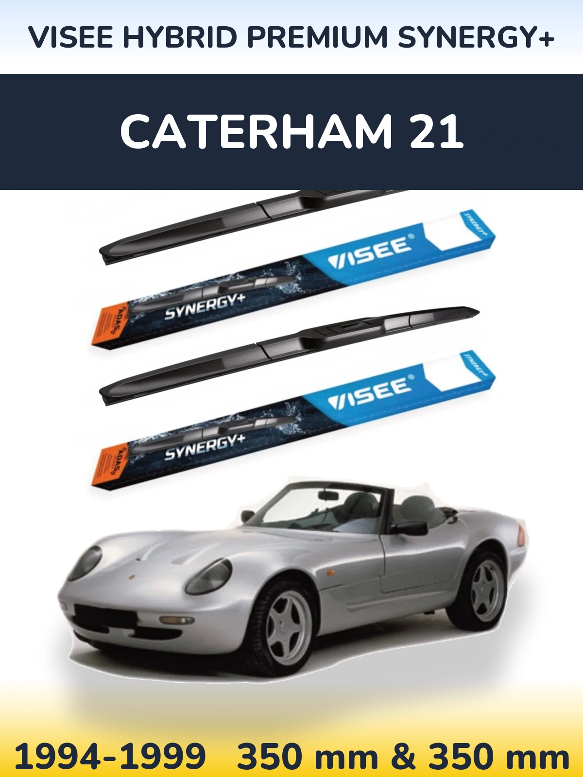 Комплект передних дворников VISEE HYBRID PREMIUM SYNERGY+ 350 & 350 мм для Caterham 21 1994-1999