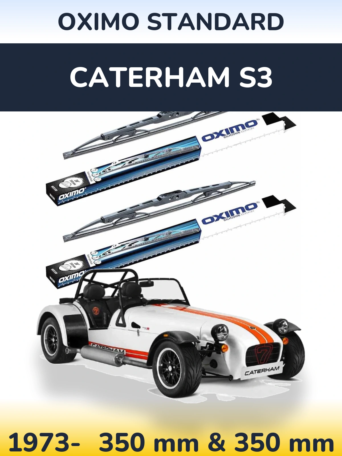 Front wiper blade set Oximo Standard 350 & 350 mm for Caterham S3 1973-2026