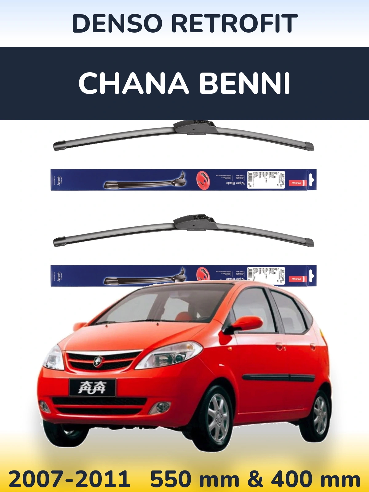 Front wiper blade set Denso Retrofit 550 & 400 mm for Chana Benni 2007-2011