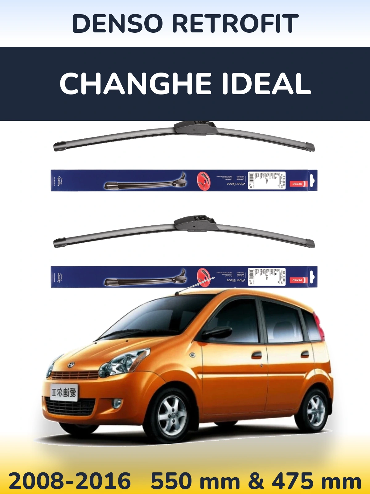 Komplet przednich wycieraczek Denso Retrofit 550 & 475 mm do Changhe Ideal 2008-2016