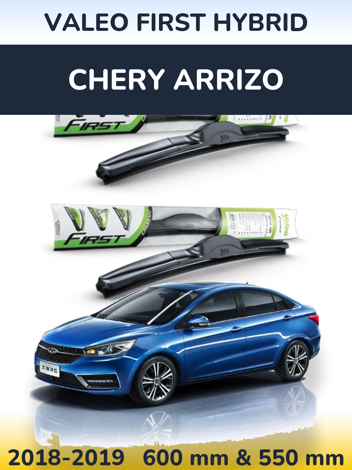 Front wiper blade set Valeo First Hybrid 600 & 550 mm for Chery Arrizo 2018-2019