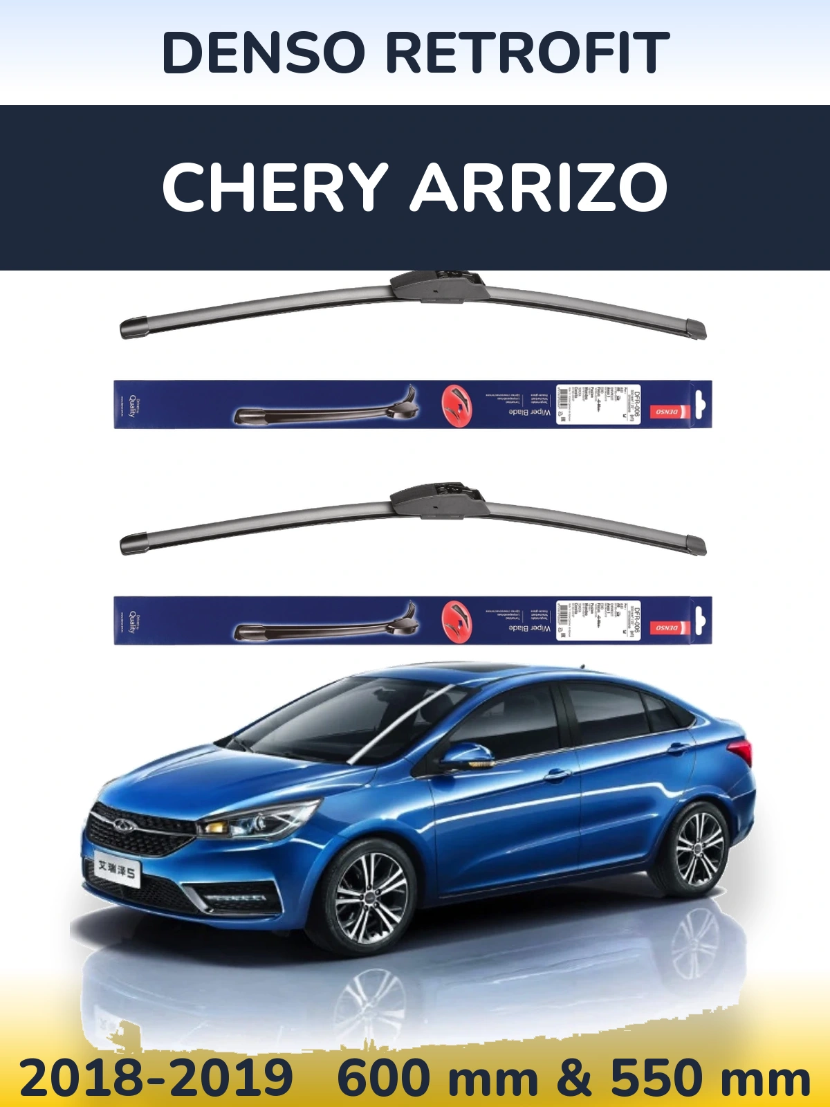 Front wiper blade set Denso Retrofit 600 & 550 mm for Chery Arrizo 2018-2019
