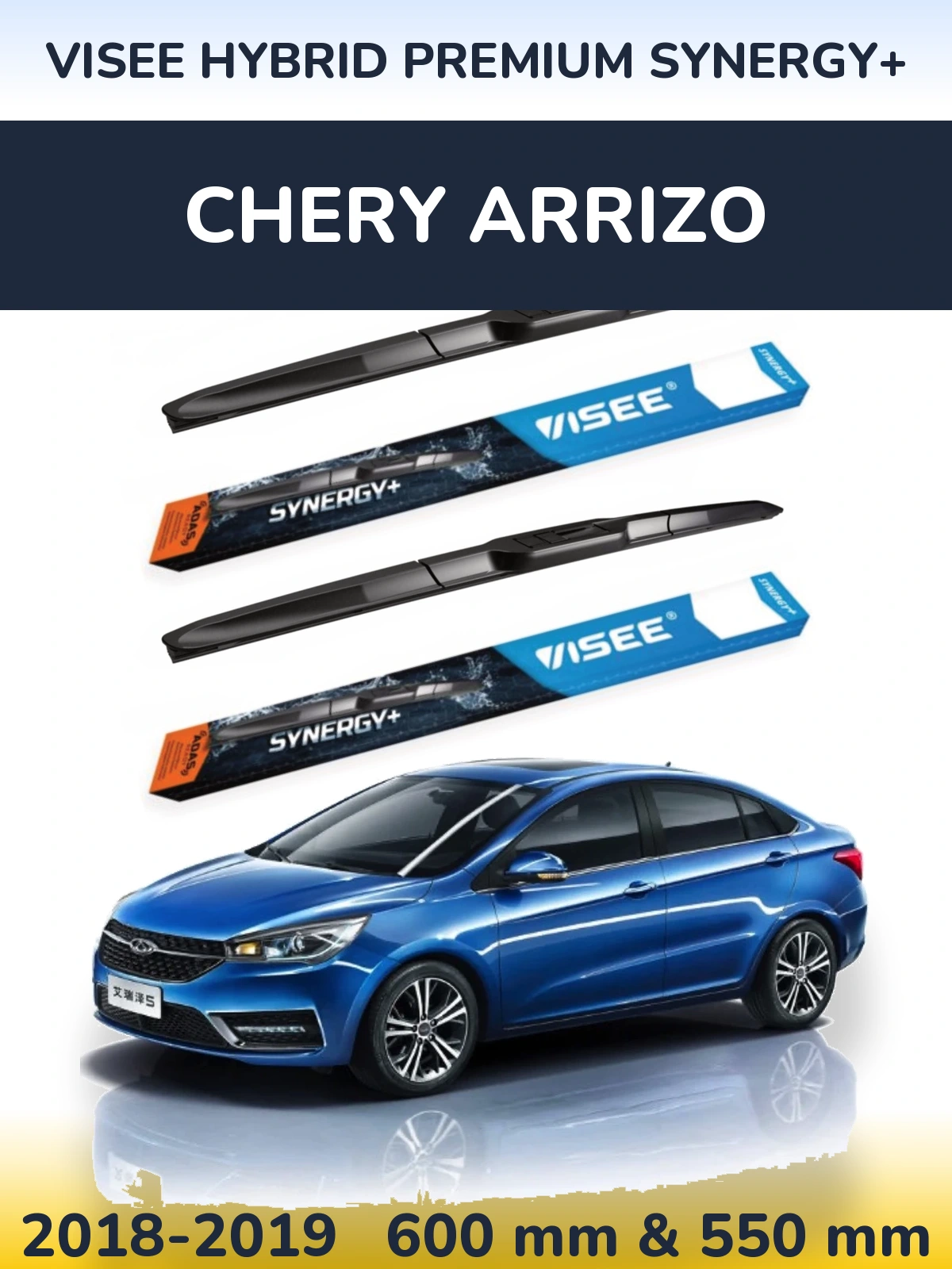 Komplet przednich wycieraczek VISEE HYBRID PREMIUM SYNERGY+ 600 & 550 mm do Chery Arrizo 2018-2019