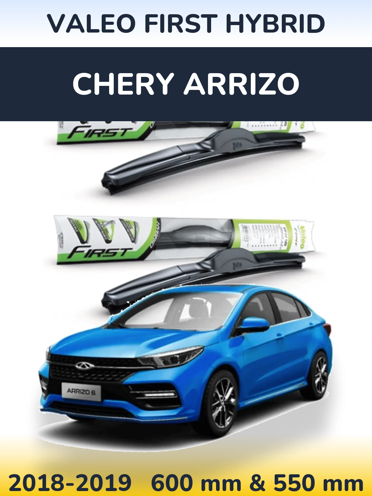 Front wiper blade set Valeo First Hybrid 600 & 550 mm for Chery Arrizo 2018-2019