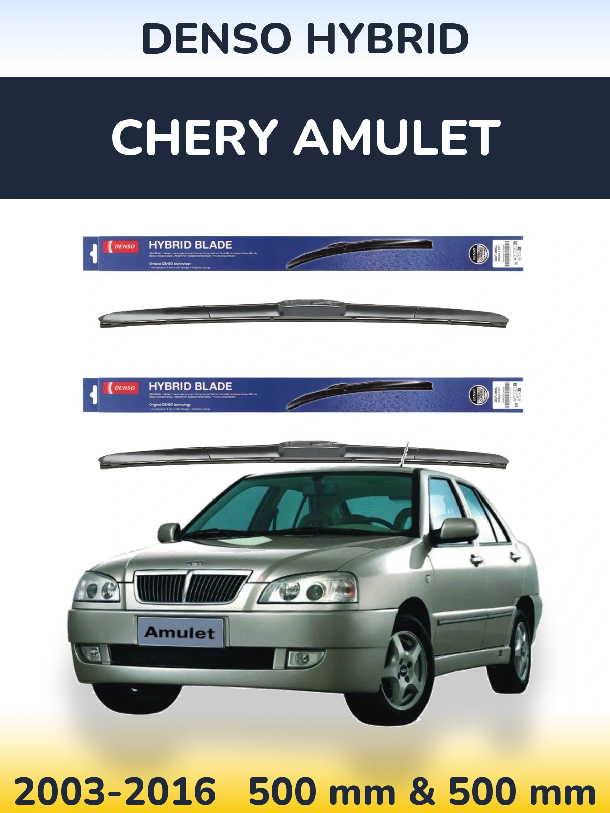 Front wiper blade set Denso Hybrid 500 & 500 mm for Chery Amulet 2003-2016