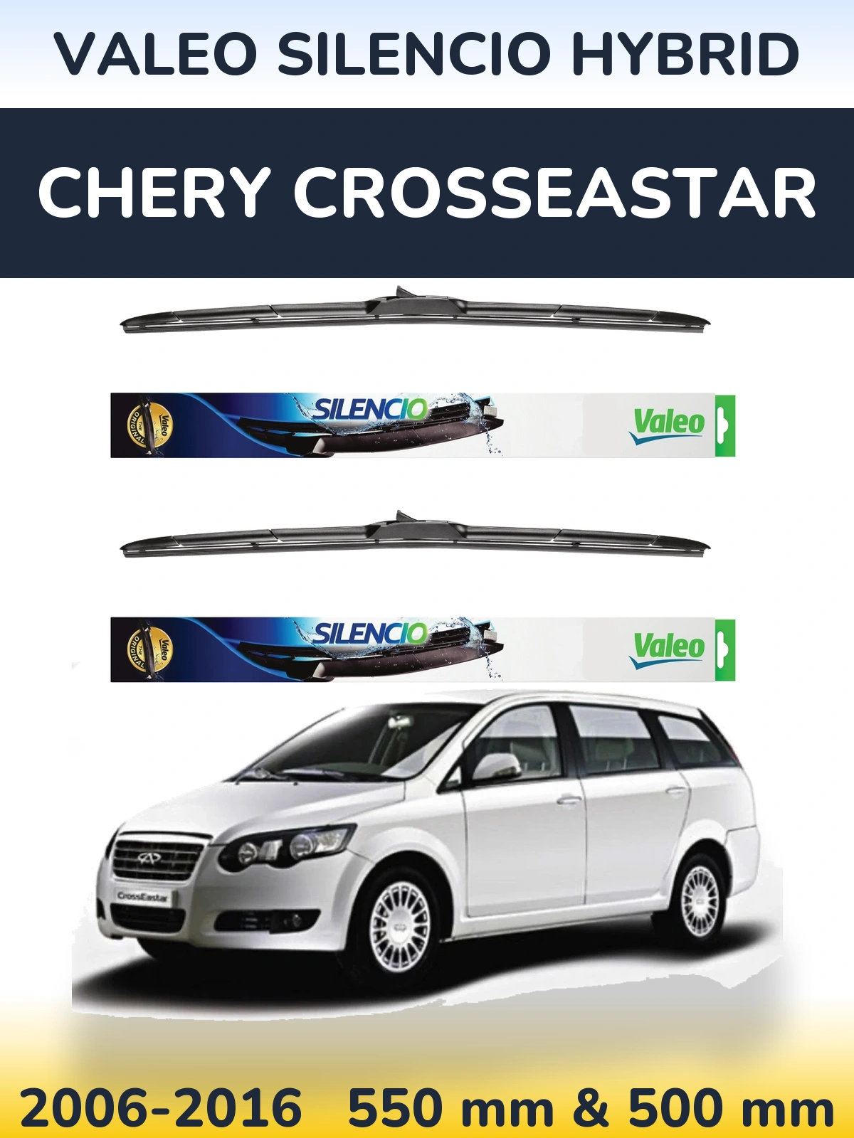 Front wiper blade set Valeo Silencio Hybrid 550 & 500 mm for Chery CrossEastar 2006-2016