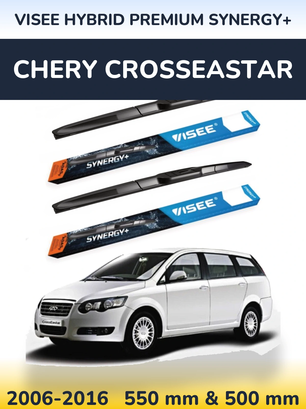 Front wiper blade set VISEE HYBRID PREMIUM SYNERGY+ 550 & 500 mm for Chery CrossEastar 2006-2016