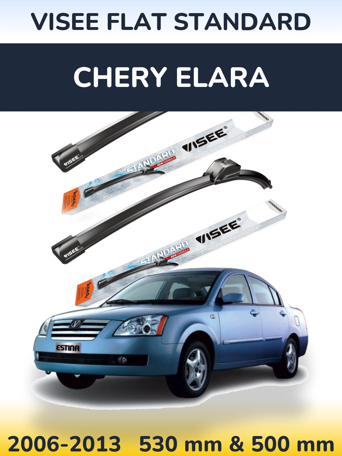 Komplet przednich wycieraczek VISEE FLAT STANDARD 530 & 500 mm do Chery Elara 2006-2013