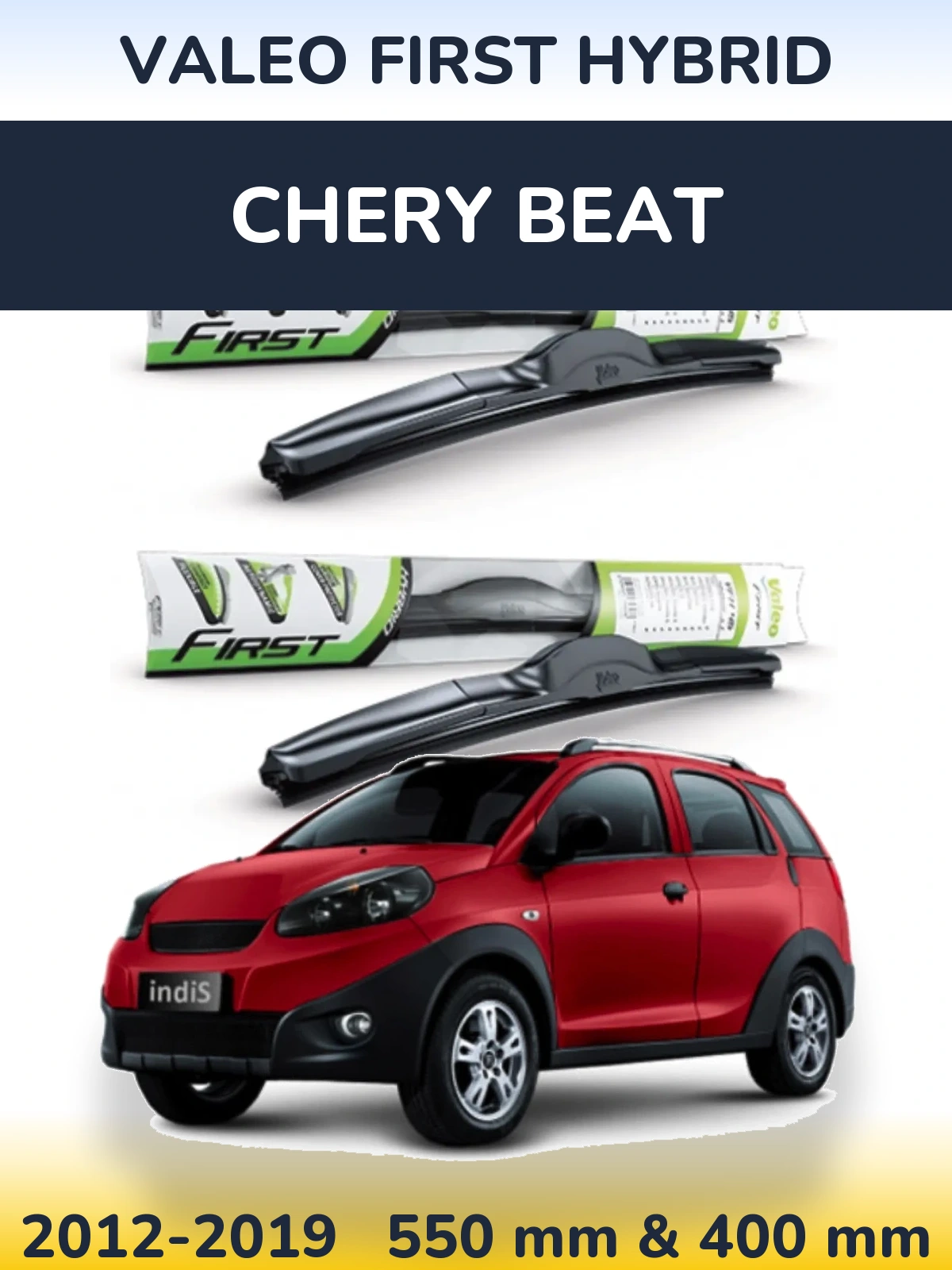 Komplet przednich wycieraczek Valeo First Hybrid 550 & 400 mm do Chery Beat 2012-2019
