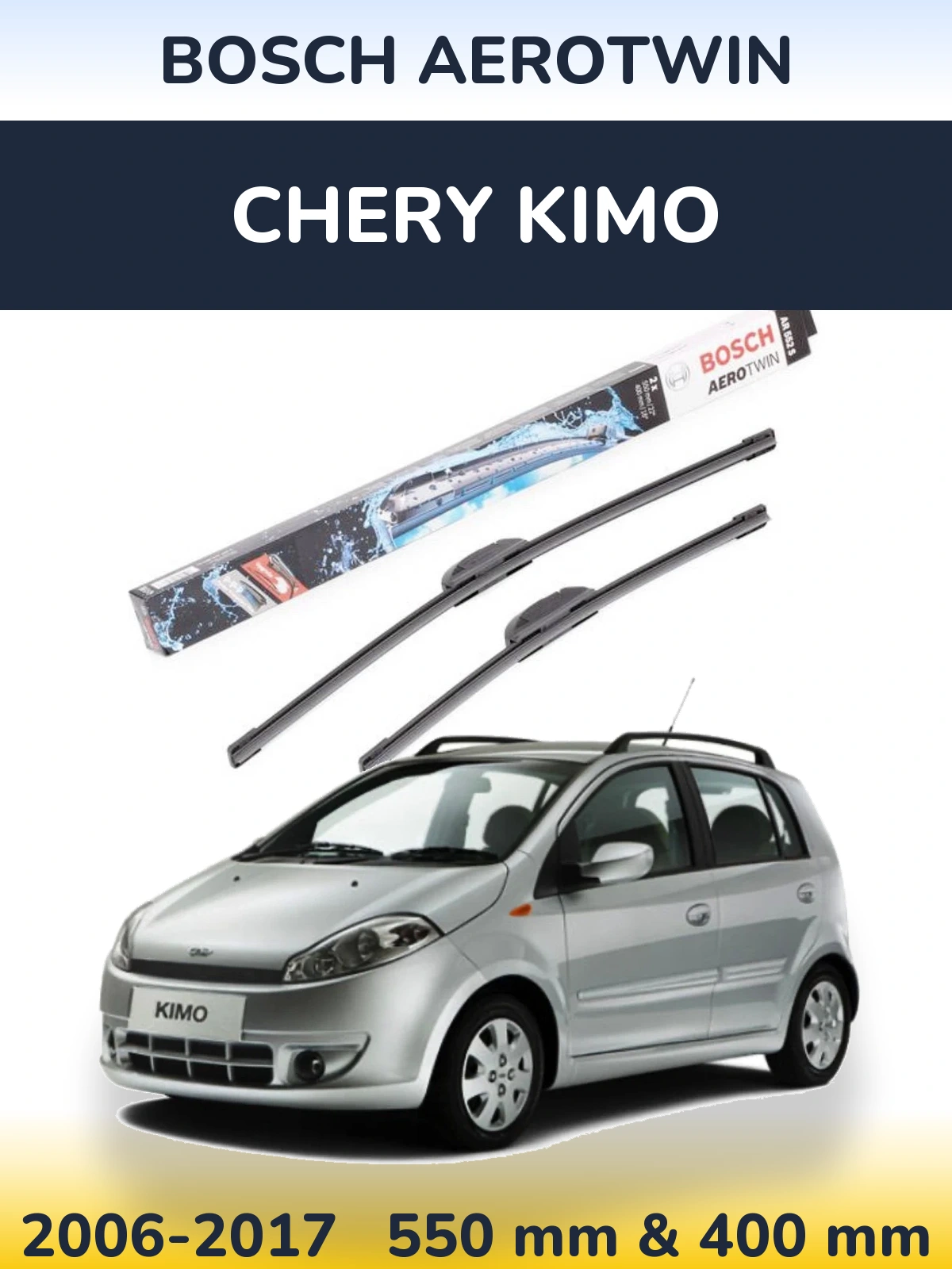 Front wiper blade set BOSCH AeroTwin 550 & 400 mm for Chery Kimo 2006-2017