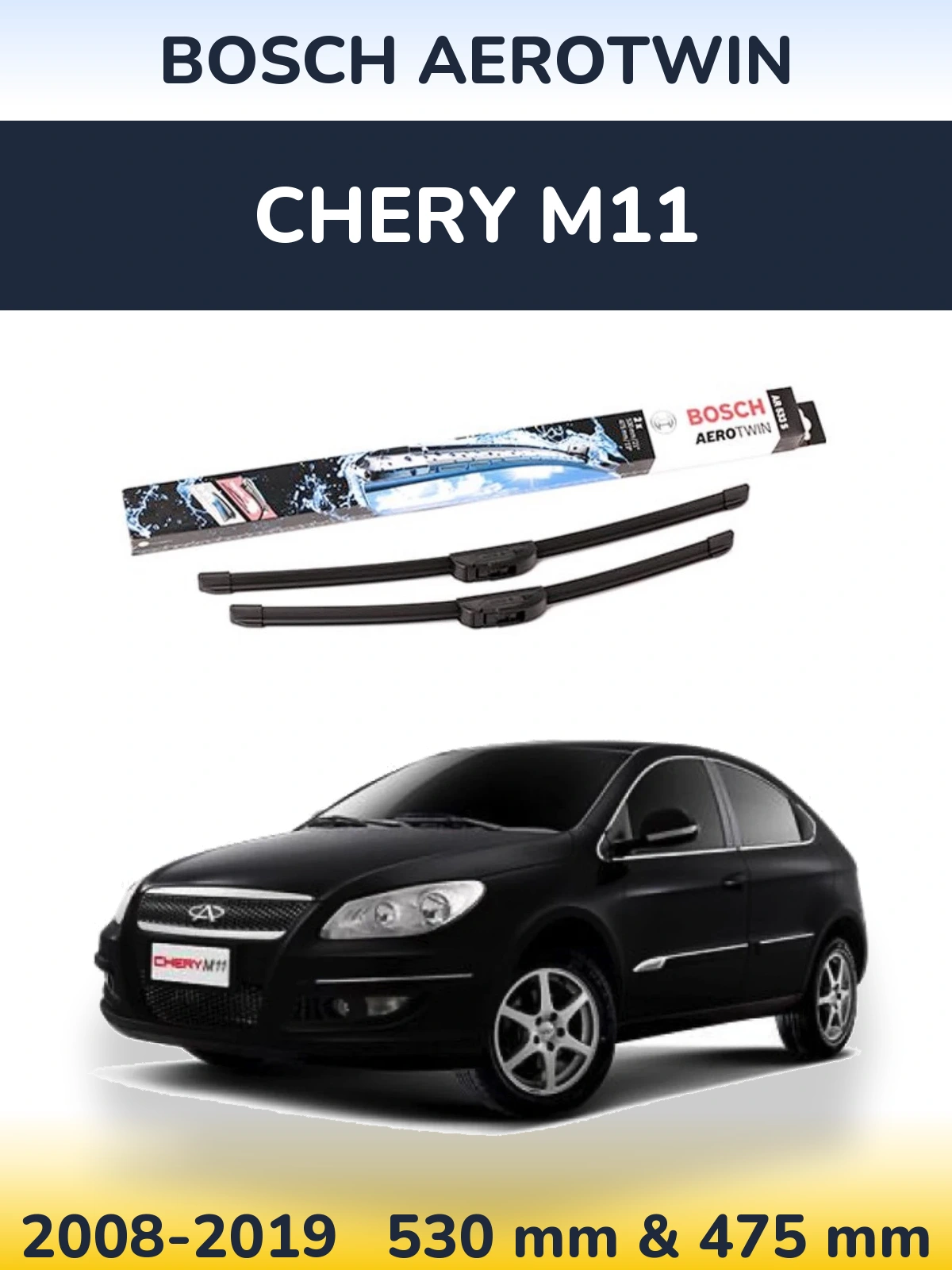 Komplet przednich wycieraczek BOSCH AeroTwin 530 & 475 mm do Chery M11 2008-2019
