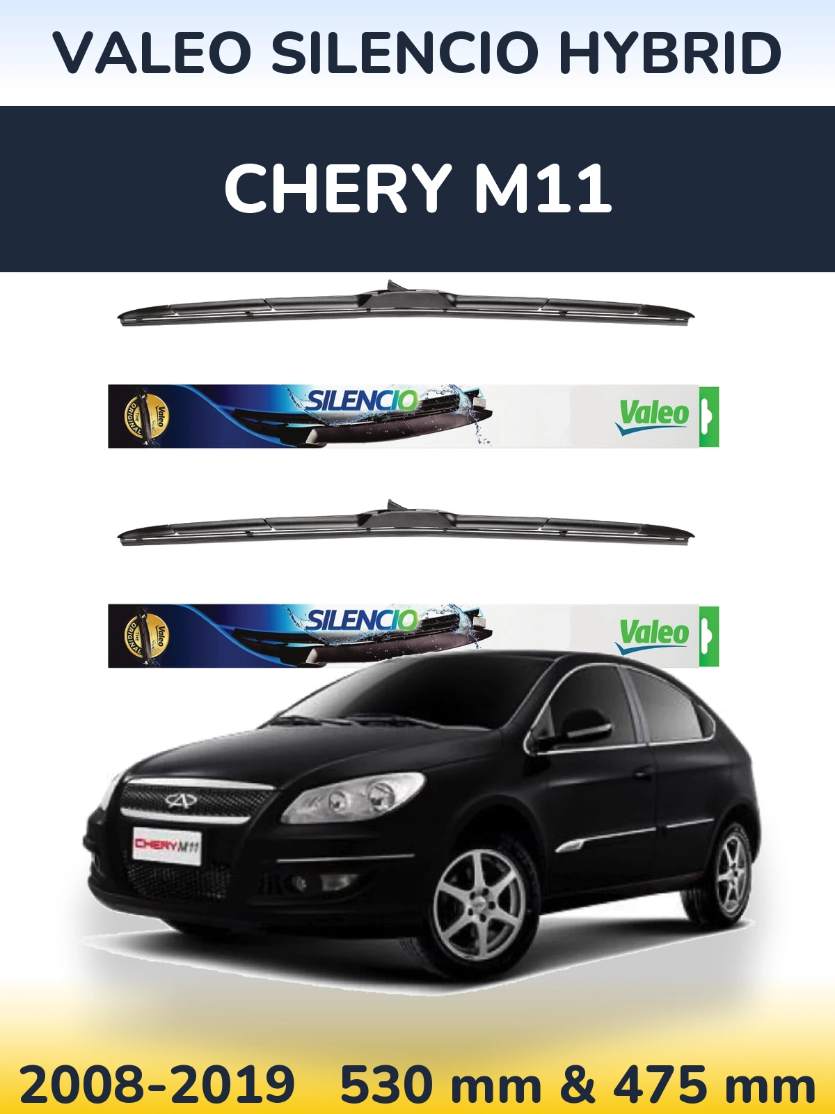Комплект передніх щіток Valeo Silencio Hybrid 530 & 475 мм для Chery M11 2008-2019