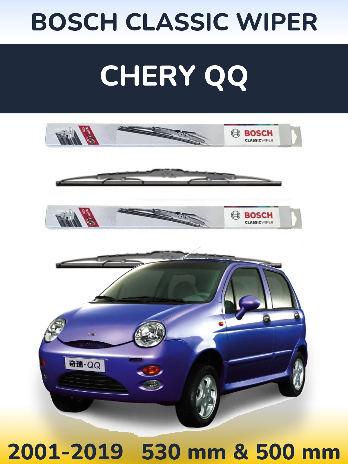 Front wiper blade set BOSCH Classic Wiper 530 & 500 mm for Chery QQ 2001-2019