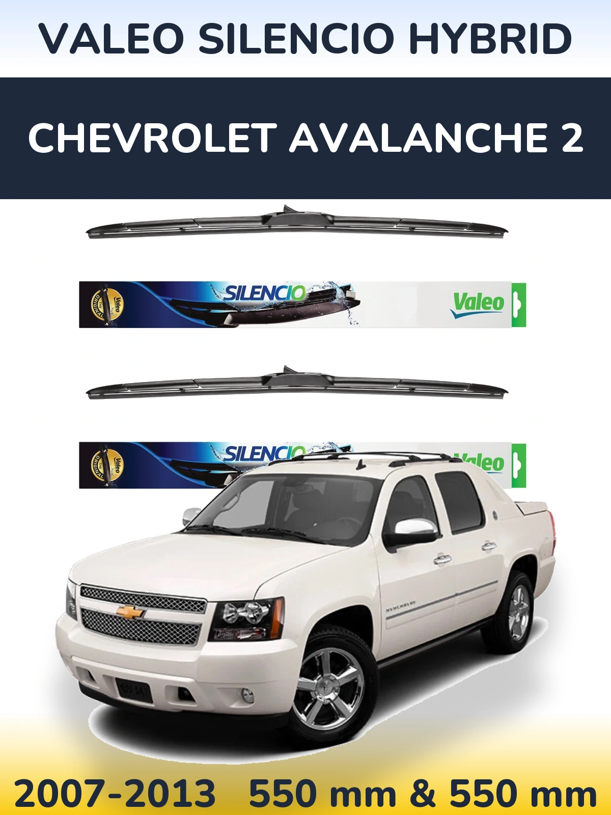 Комплект передніх щіток Valeo Silencio Hybrid 550 & 550 мм для Chevrolet Avalanche 2 2007-2013