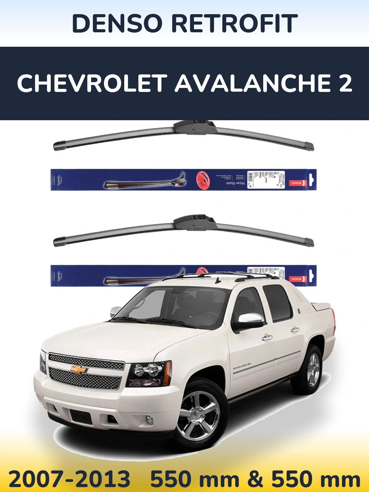 Front wiper blade set Denso Retrofit 550 & 550 mm for Chevrolet Avalanche 2 2007-2013