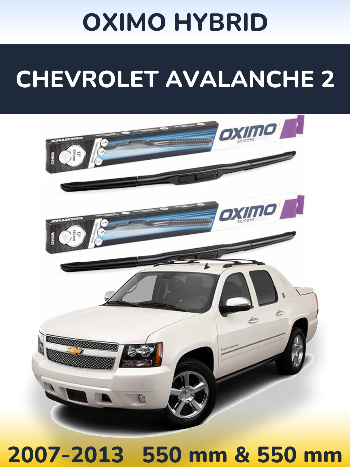 Komplet przednich wycieraczek Oximo Hybrid 550 & 550 mm do Chevrolet Avalanche 2 2007-2013