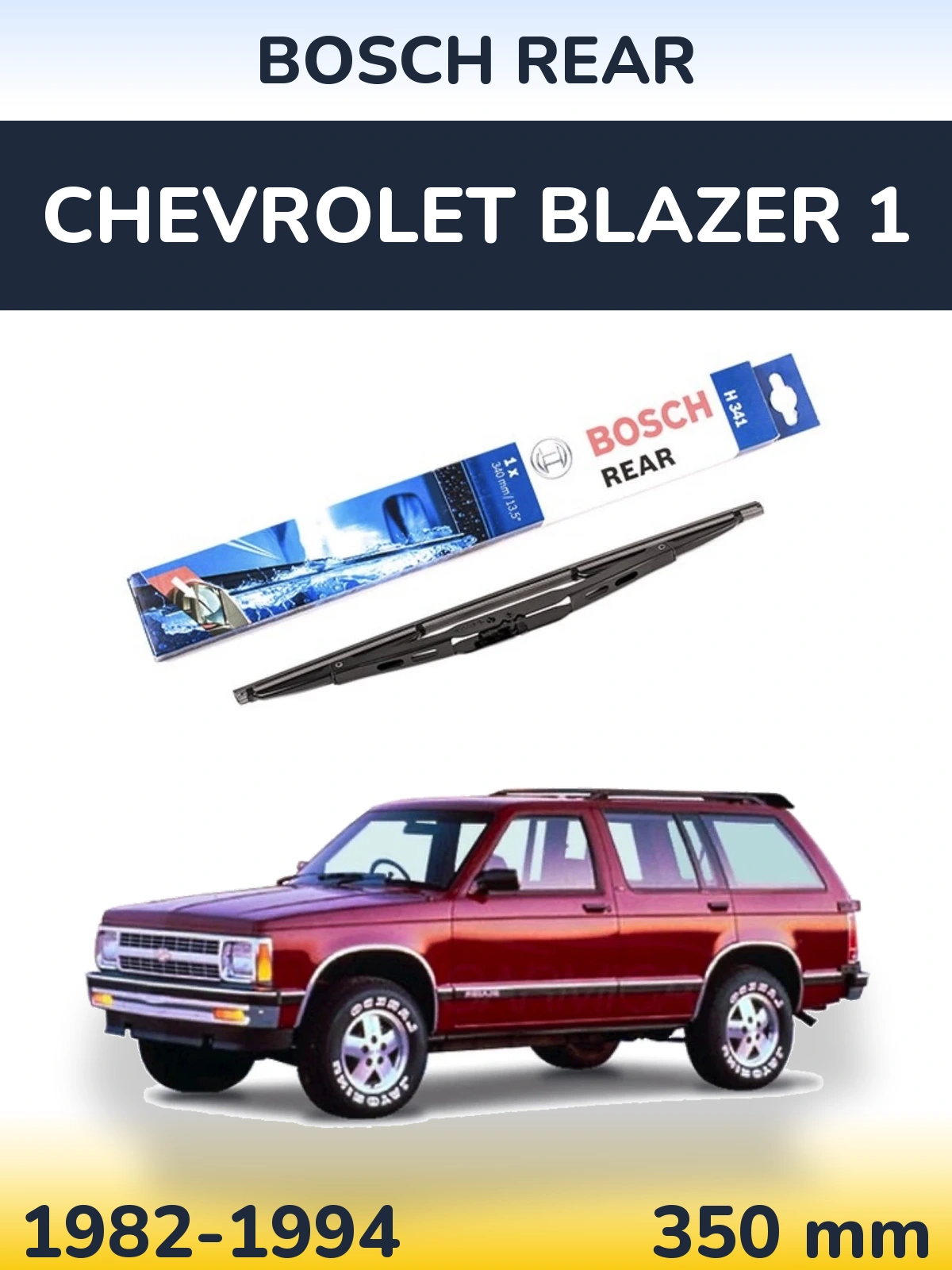 Rear wiper blade BOSCH Rear 340 mm for Chevrolet Blazer 1 1982-1994
