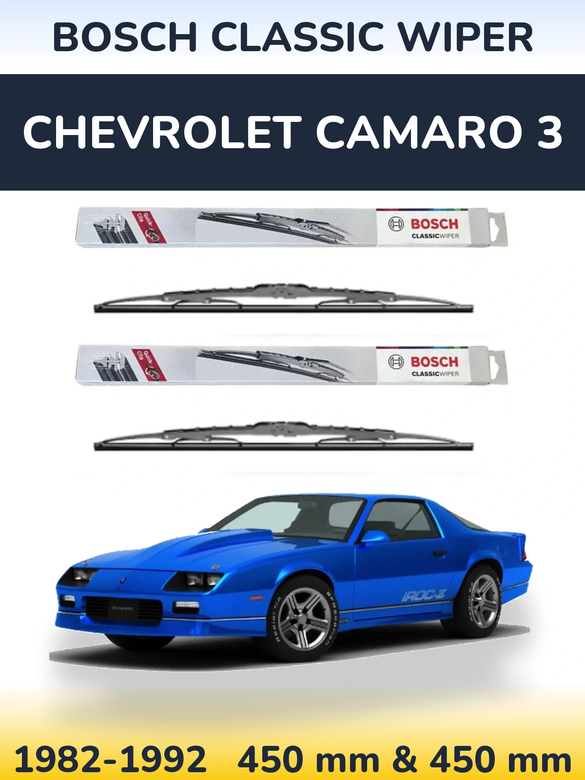 Комплект передних дворников BOSCH Classic Wiper 450 & 450 мм для Chevrolet Camaro 3 1982-1992