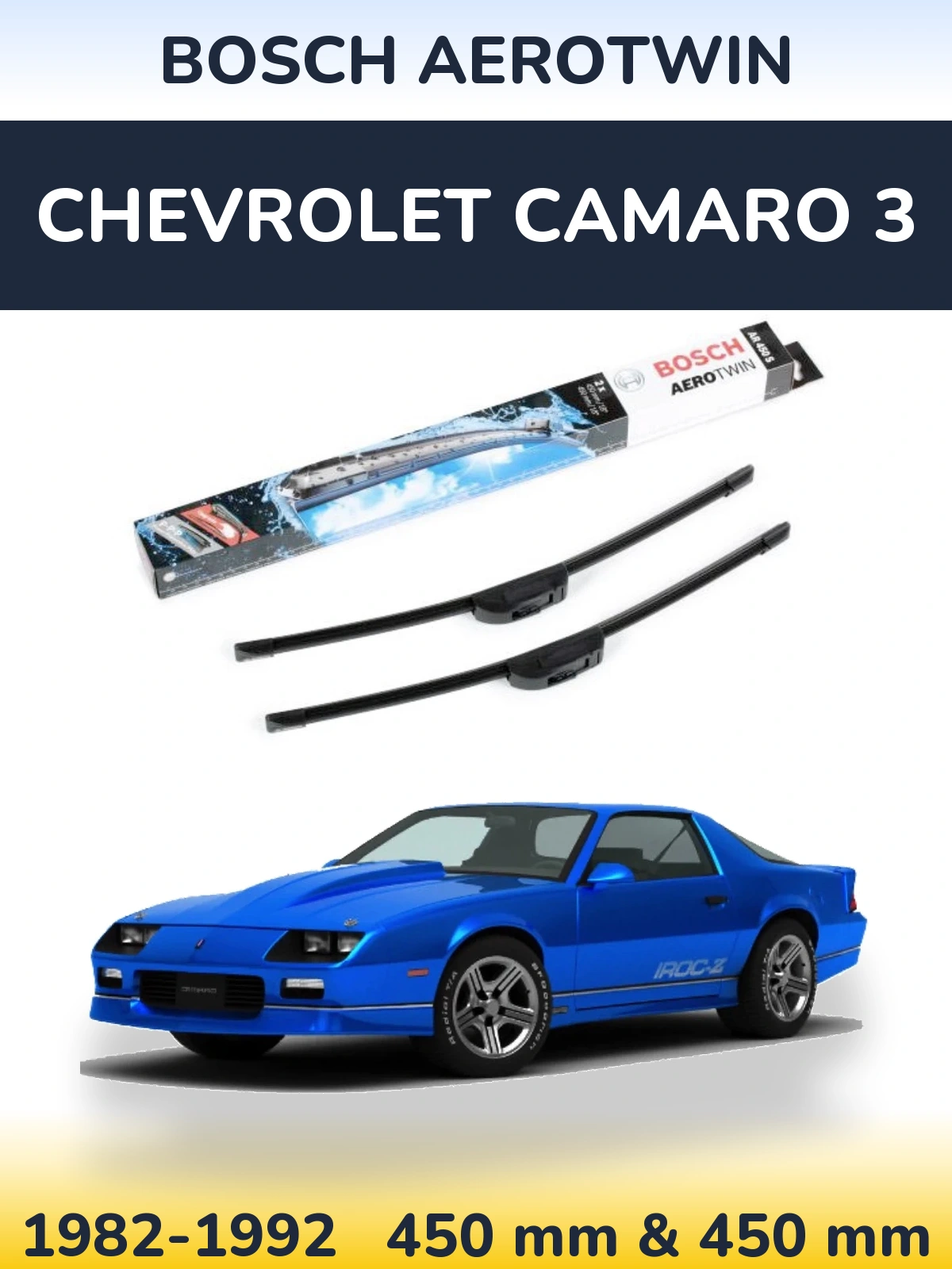 Front wiper blade set BOSCH AeroTwin 450 & 450 mm for Chevrolet Camaro 3 1982-1992