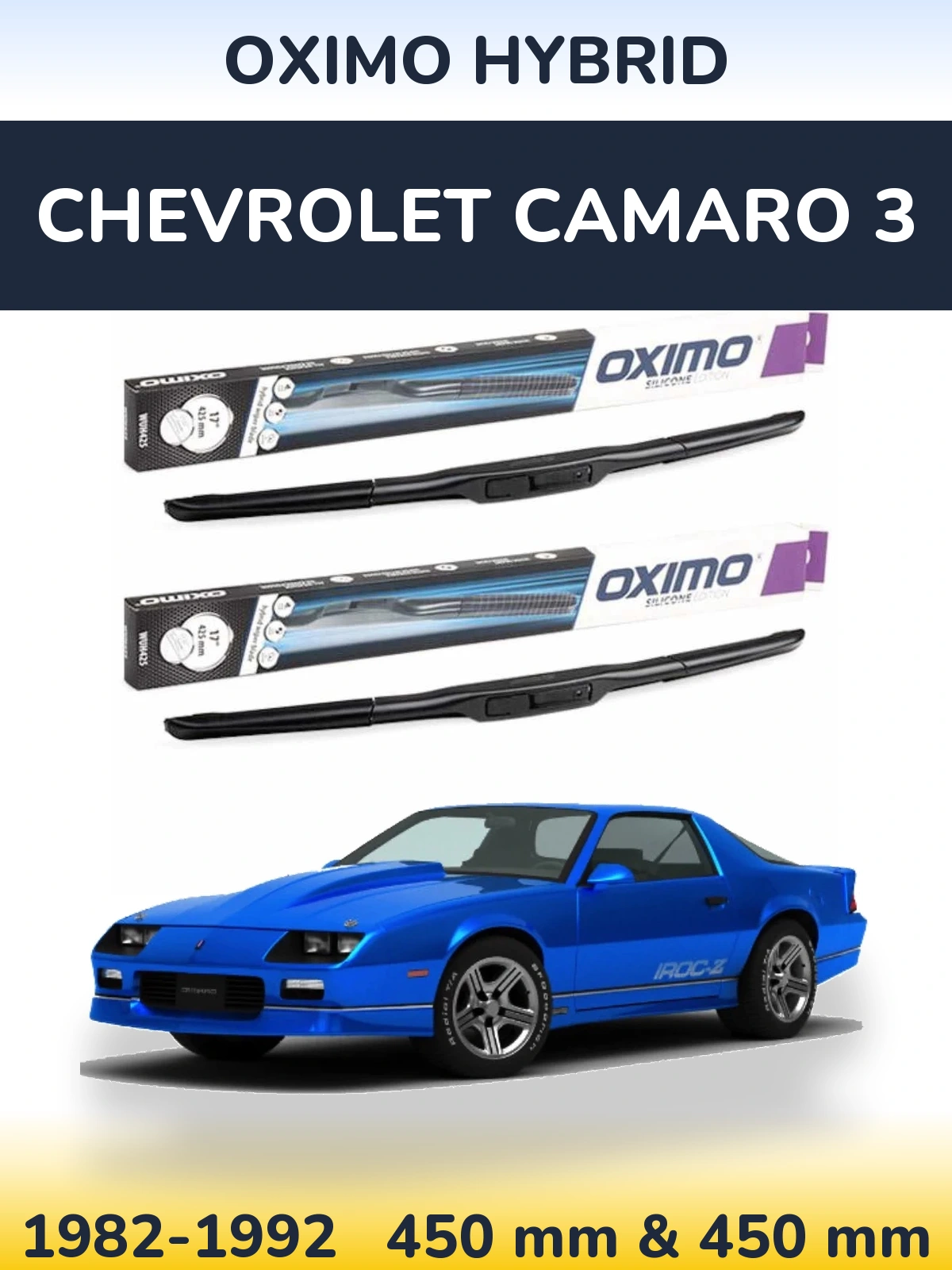 Комплект передних дворников Oximo Hybrid 450 & 450 мм для Chevrolet Camaro 3 1982-1992