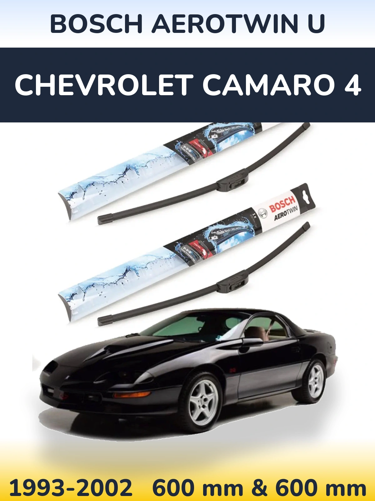 Front wiper blade set BOSCH AeroTwin U 600 & 600 mm for Chevrolet Camaro 4 1993-2002