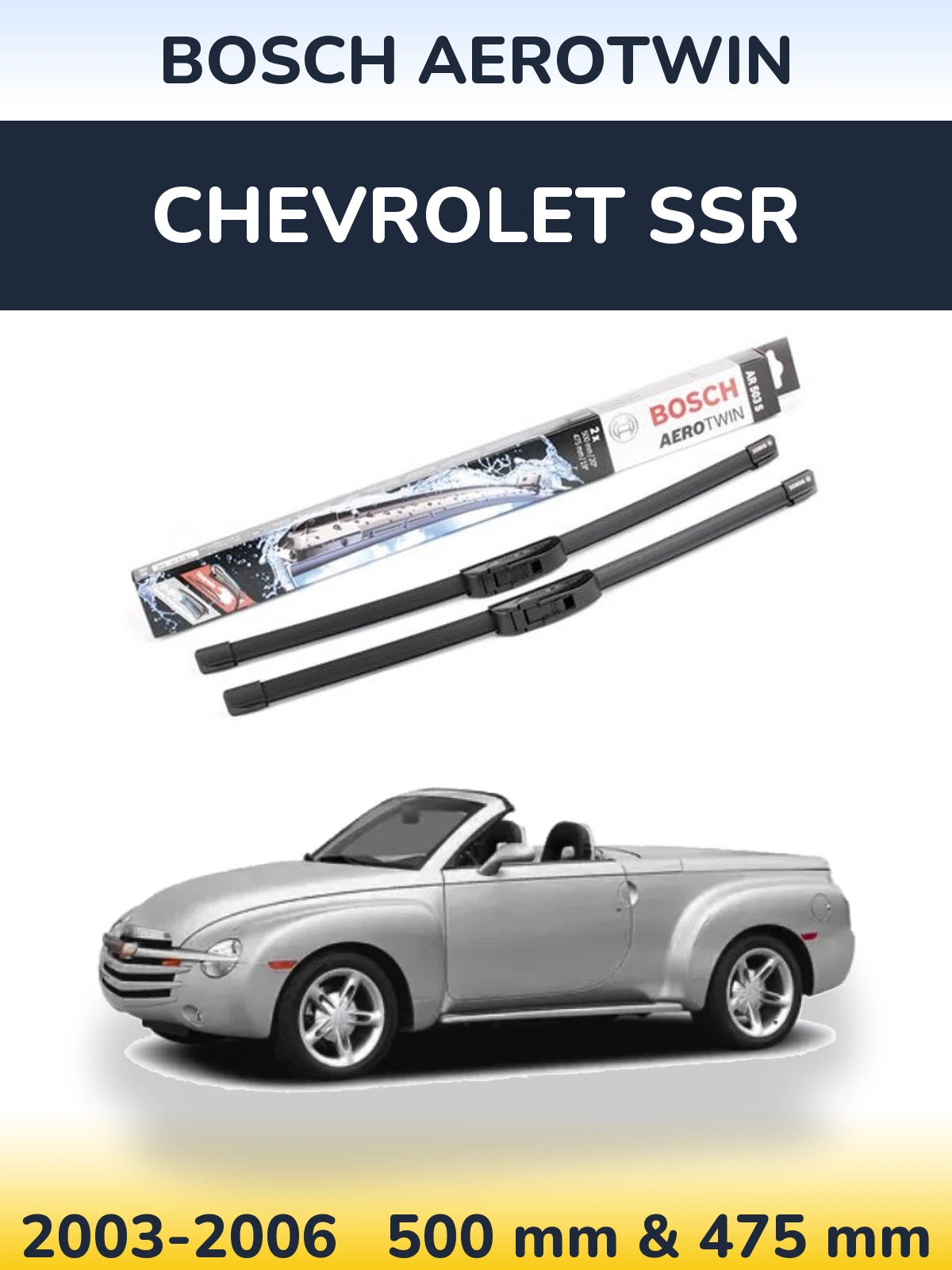 Комплект передніх щіток BOSCH AeroTwin 500 & 475 мм для Chevrolet SSR 2003-2006
