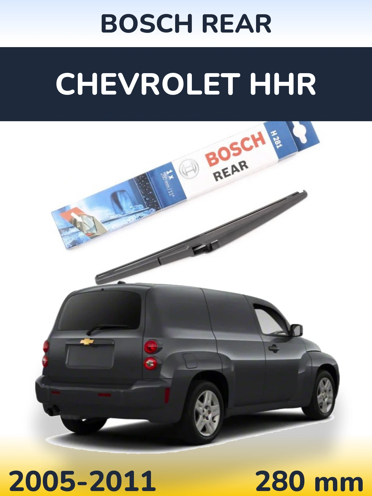 Задня щітка BOSCH Rear 280 мм для Chevrolet HHR 2005-2011