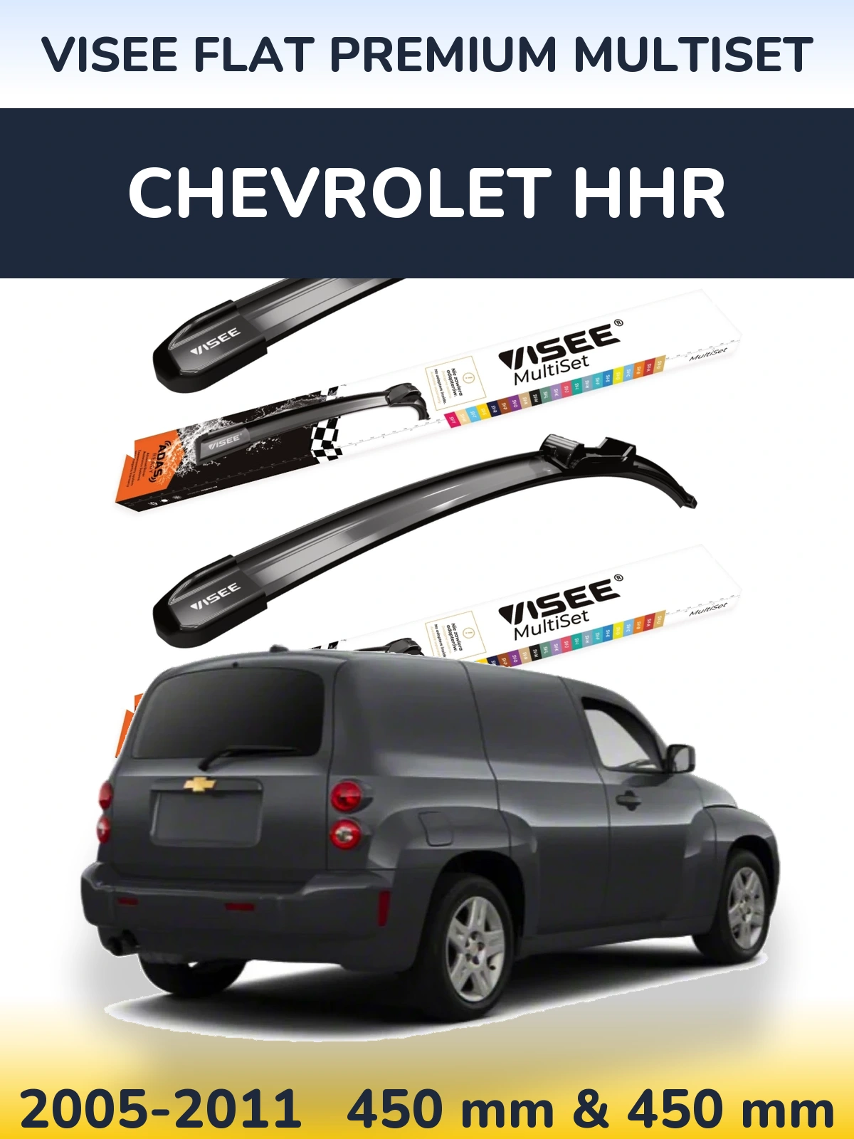 Комплект передніх щіток VISEE FLAT PREMIUM MultiSet 450 & 450 мм для Chevrolet HHR 2005-2011