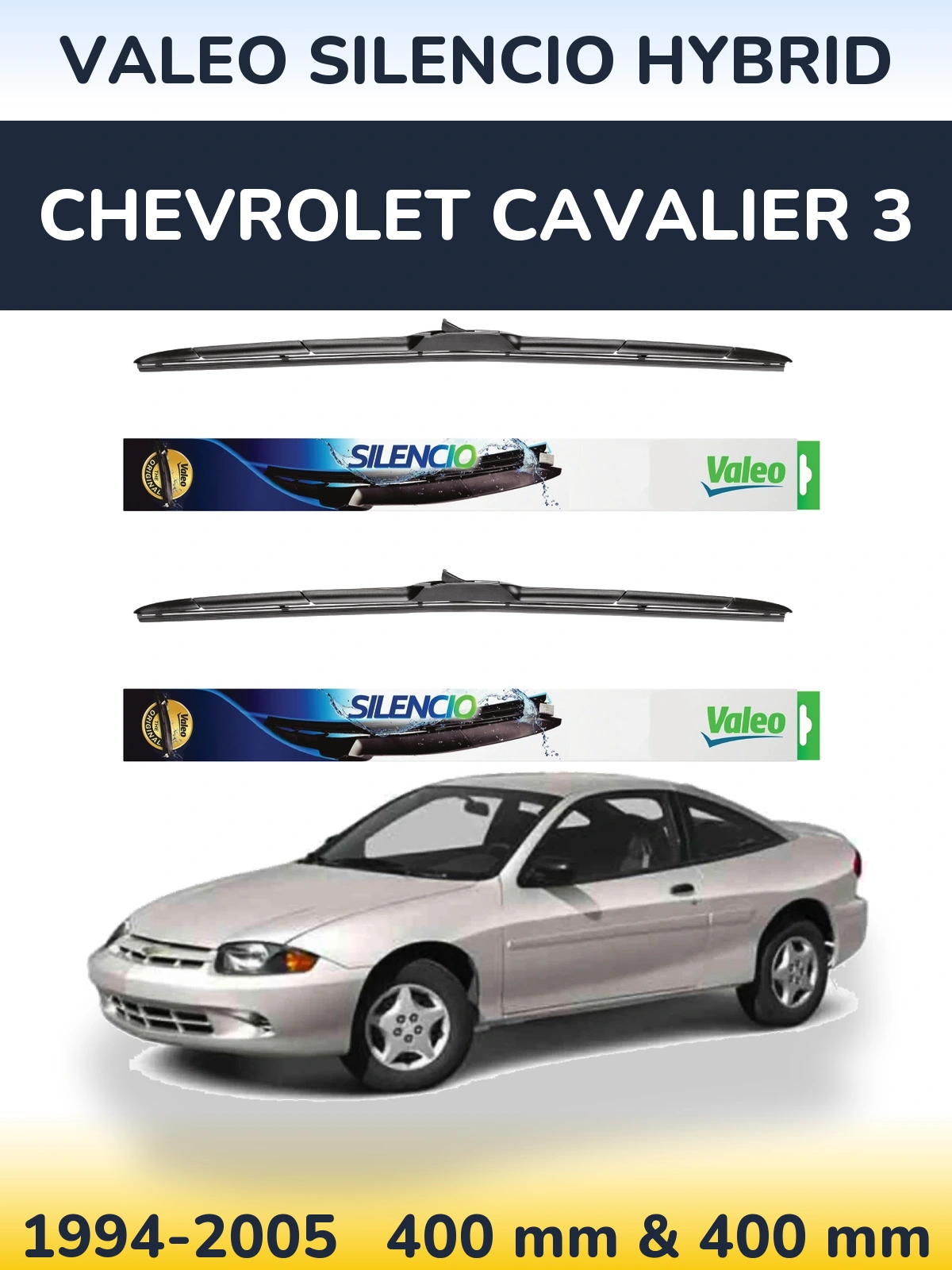 Komplet przednich wycieraczek Valeo Silencio Hybrid 400 & 400 mm do Chevrolet Cavalier 3 1994-2005