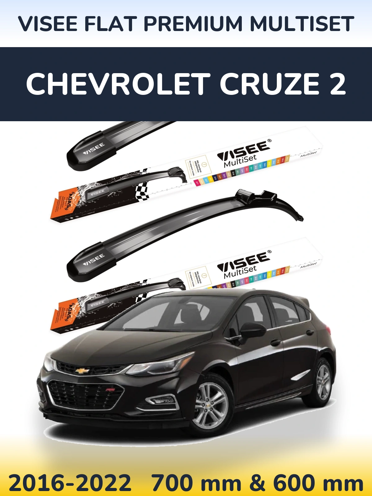 Front wiper blade set VISEE FLAT PREMIUM MultiSet 700 & 600 mm for Chevrolet Cruze 2 2016-2022