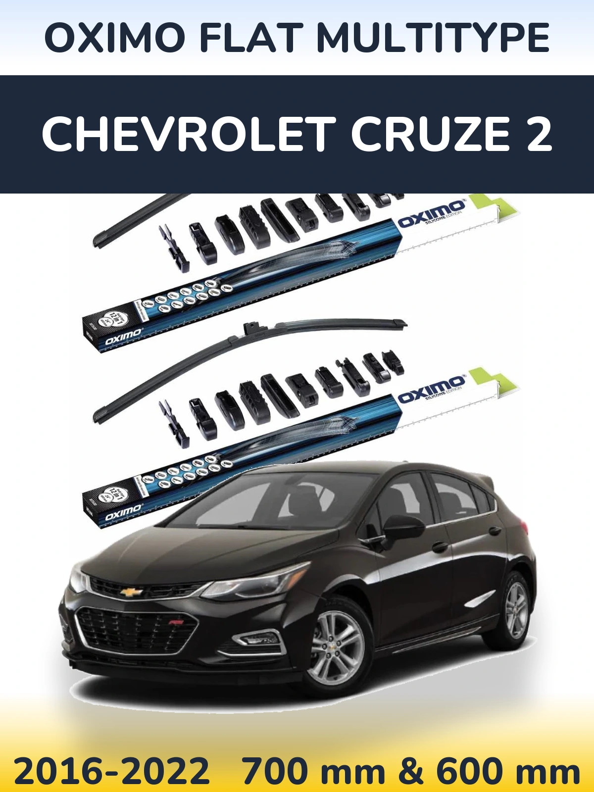 Front wiper blade set Oximo Flat MultiTypee 700 & 600 mm for Chevrolet Cruze 2 2016-2022