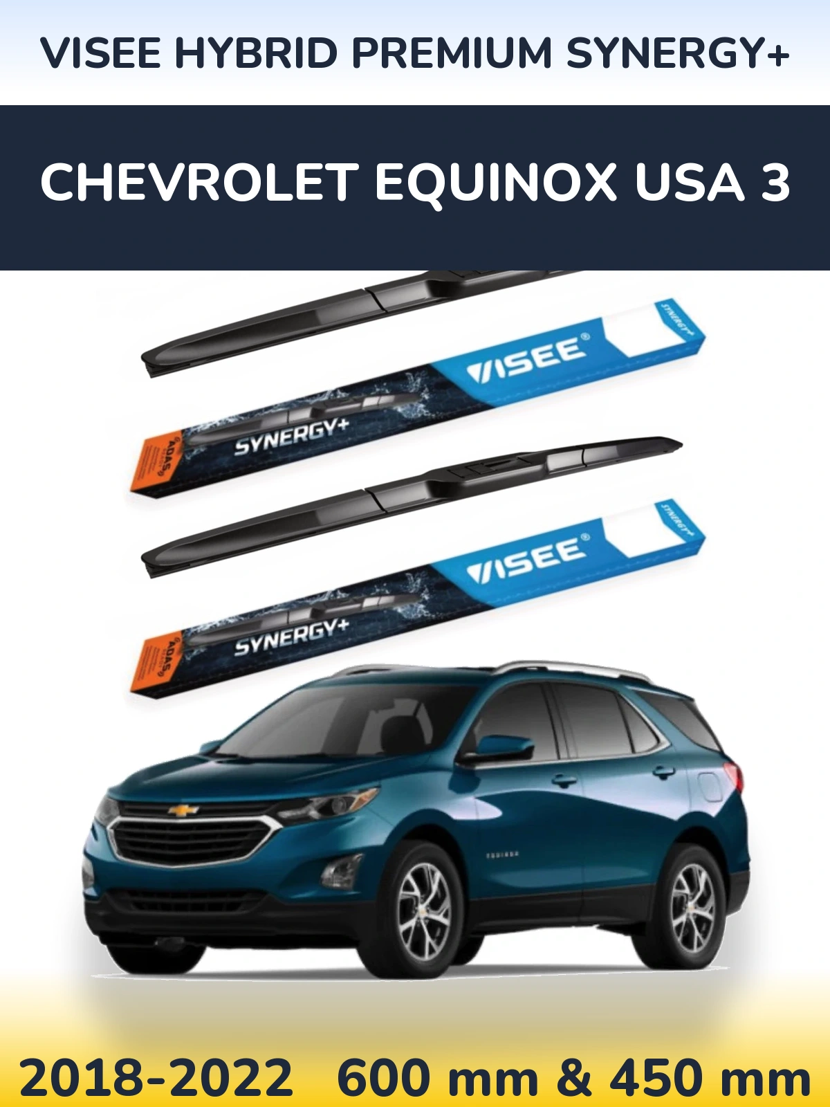Komplet przednich wycieraczek VISEE HYBRID PREMIUM SYNERGY+ 600 & 450 mm do Chevrolet Equinox USA 3 2018-2022