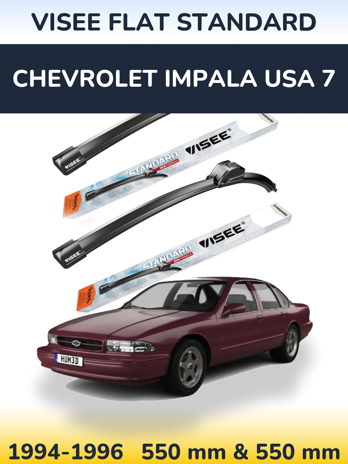 Komplet przednich wycieraczek VISEE FLAT STANDARD 550 & 550 mm do Chevrolet Impala USA 7 1994-1996