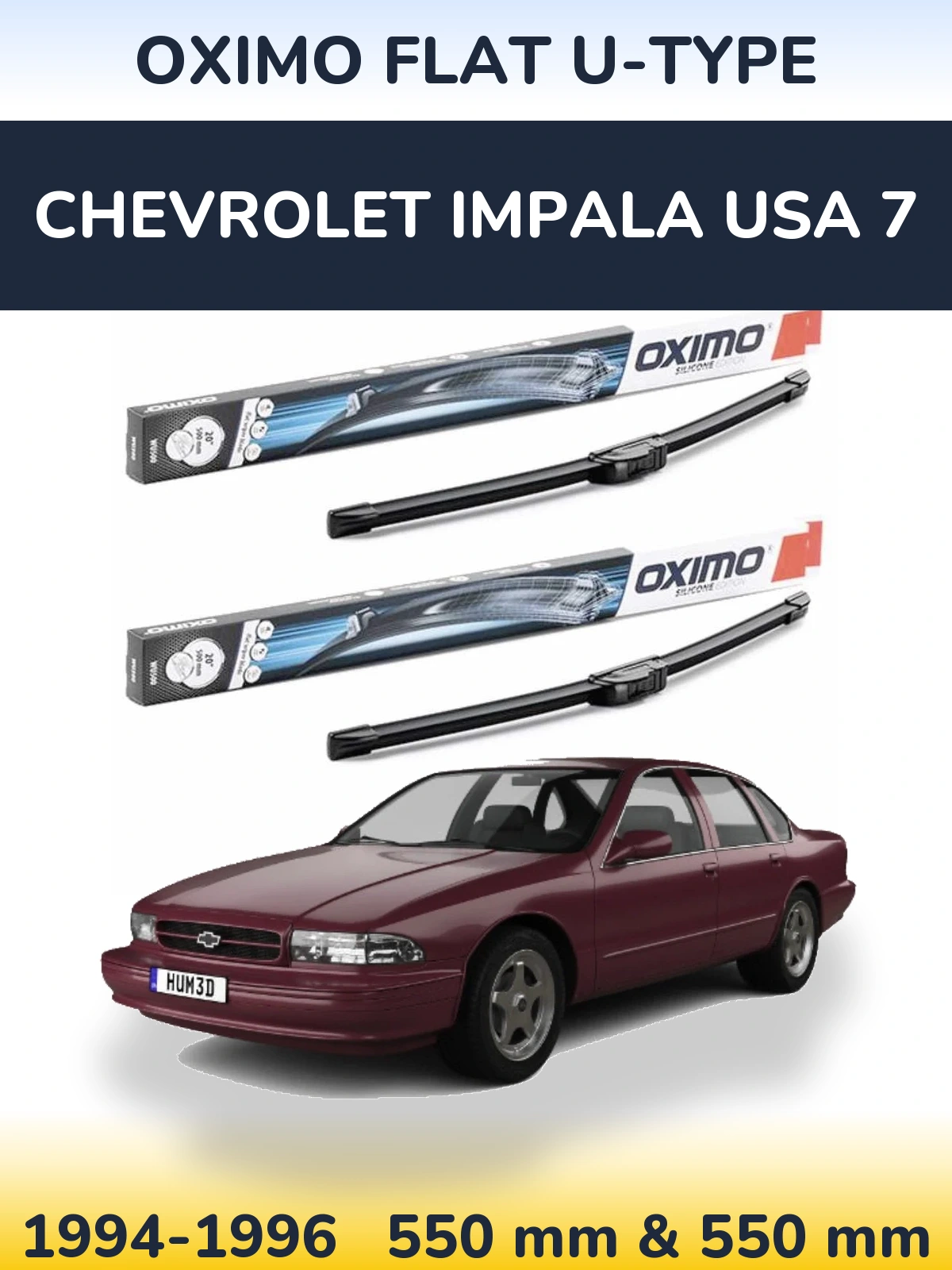 Front wiper blade set Oximo Flat U-type 550 & 550 mm for Chevrolet Impala USA 7 1994-1996
