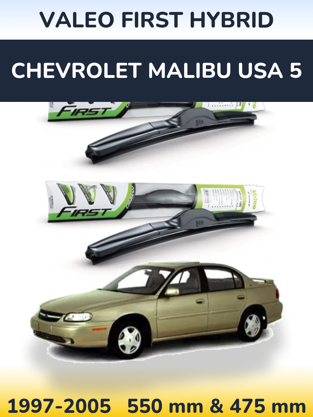 Komplet przednich wycieraczek Valeo First Hybrid 550 & 475 mm do Chevrolet Malibu USA 5 1997-2005